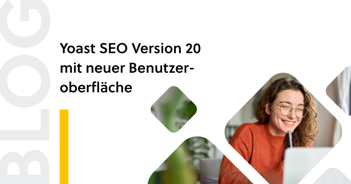 Yoast SEO Version 20 mit neuer Benutzeroberfläche