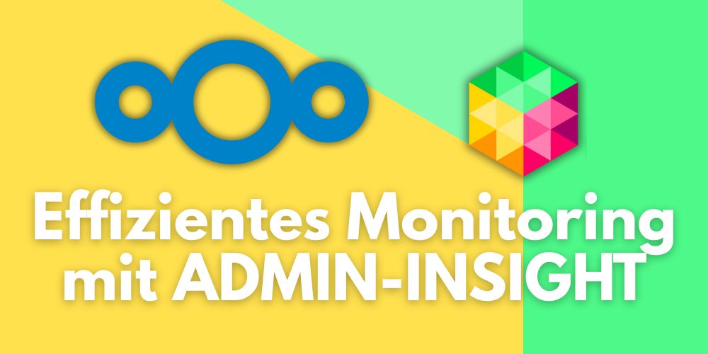 Effizientes Monitoring mehrerer Nextcloud-Instanzen mit ADMIN-INSIGHT – blog.admin-intelligence.de