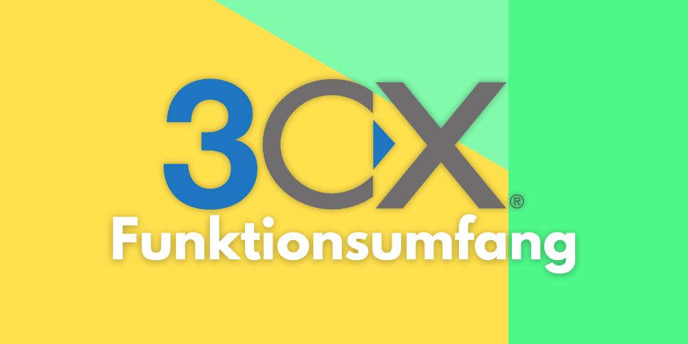 Funktionsumfang von 3CX: Ihre moderne Telefonanlage