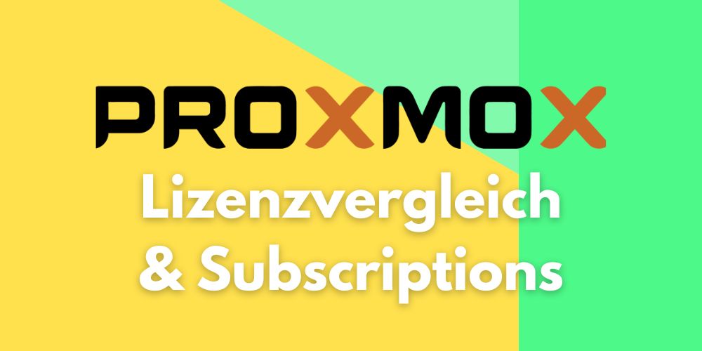 Proxmox VE Lizenzvergleich 2025