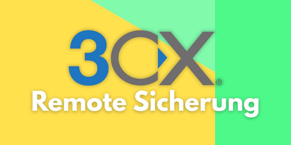 3CX Remote Sicherung – blog.admin-intelligence.de