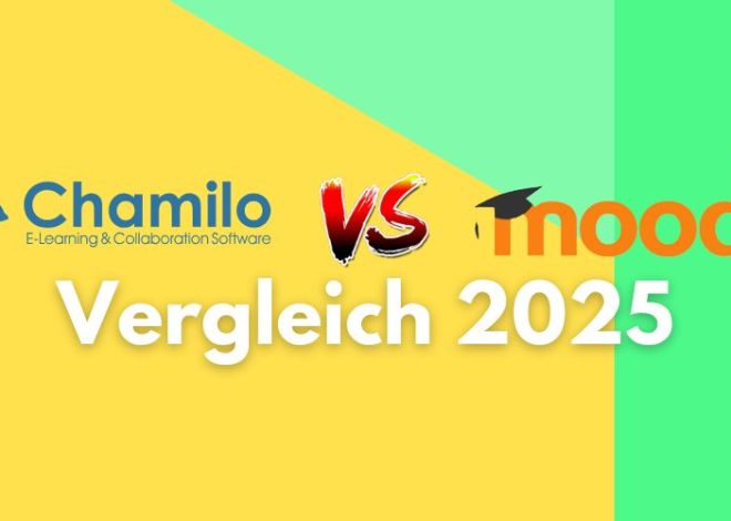 Moodle vs Chamilo Vergleich 2025