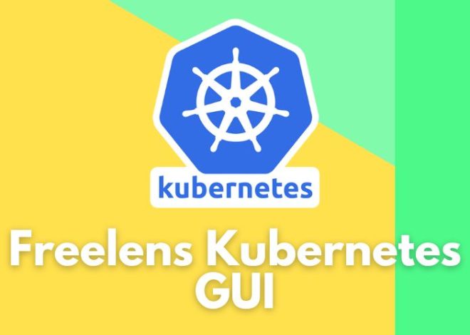 Freelens Kubernetes GUI – blog.admin-intelligence.de