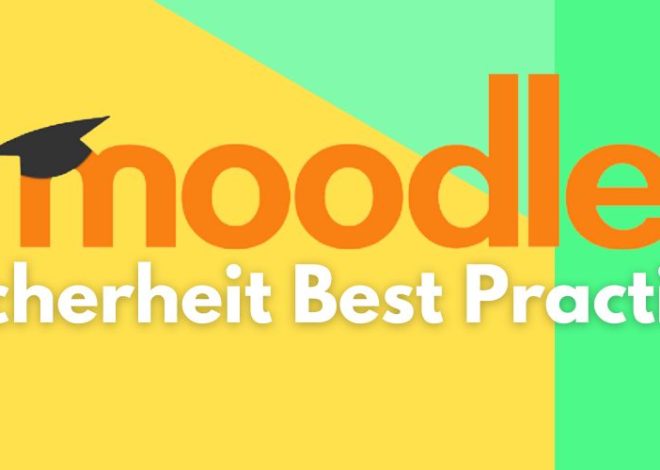 Moodle Sicherheit Best Practise – blog.admin-intelligence.de