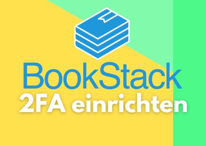 BookStack 2FA einrichten: Sicherheit für Ihre Wiki-Anwendung