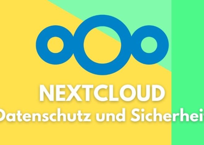 Nextcloud für Unternehmen in Deutschland: Datenschutz und Sicherheit in der eigenen Cloud