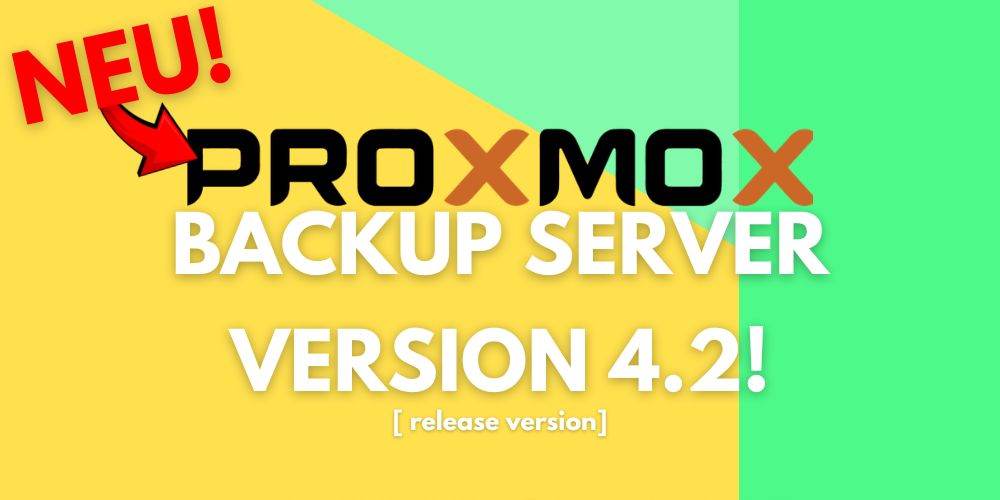 Proxmox Backup Server 4.2 veröffentlicht: Features & Änderungen