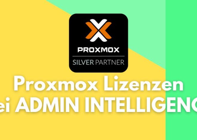 Proxmox Lizenzen kaufen mit der ADMIN INTELLIGENCE