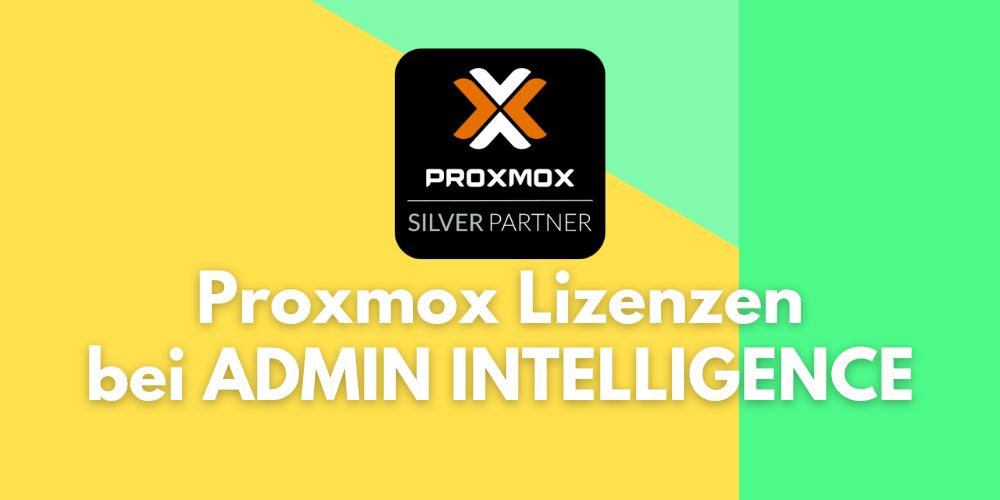 Proxmox Lizenzen kaufen mit der ADMIN INTELLIGENCE