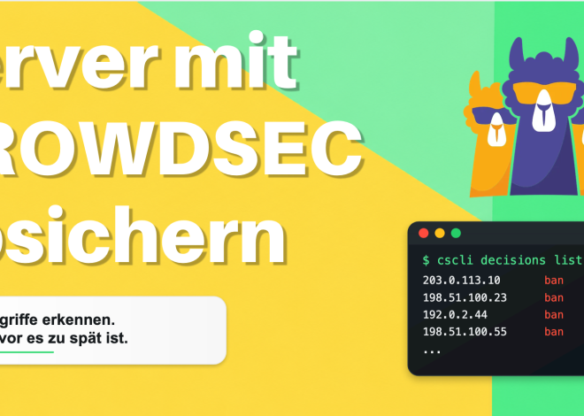 CrowdSec statt Fail2Ban? Linux-Server richtig schützen